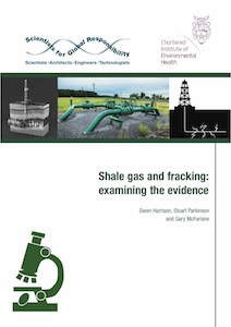 Shale gas and ‘fracking’: examining the evidence (click to read)